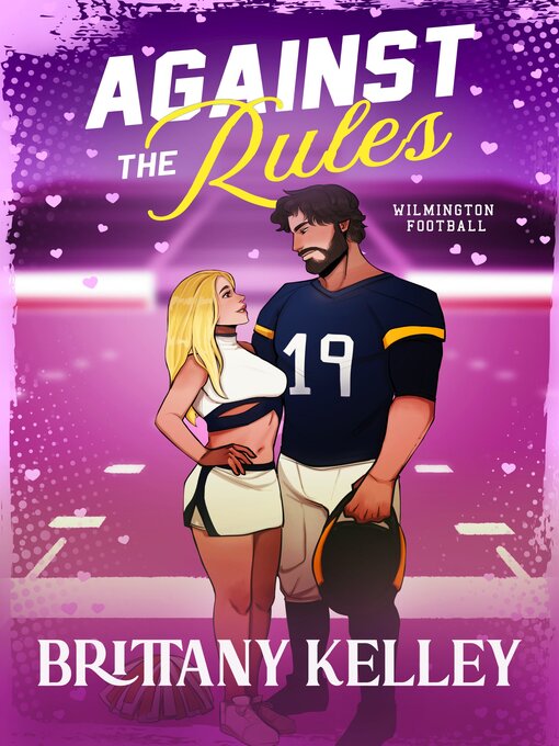 Title details for Against the Rules by Brittany Kelley - Available